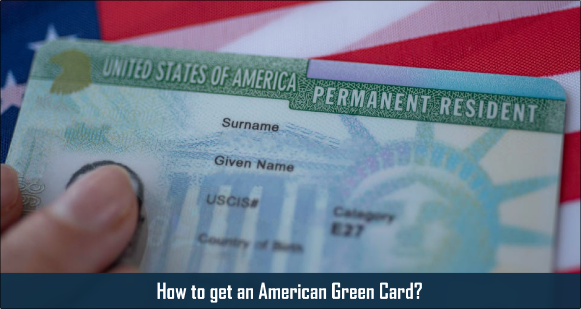 how to get an american green card