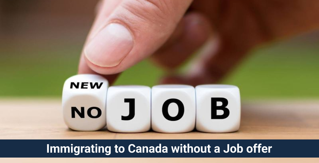 immigrating to canada without a job offer